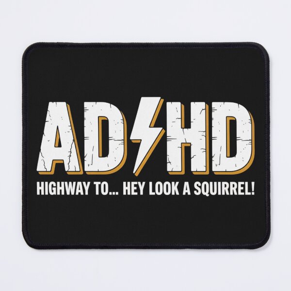 Item preview, ADHD Highway to Oh Look a Squirrel Funny Parody Rock Humor Design designed and sold by NatArtSA.