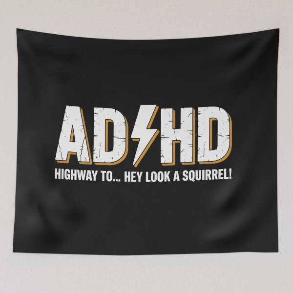 Item preview, ADHD Highway to Oh Look a Squirrel Funny Parody Rock Humor Design designed and sold by NatArtSA.