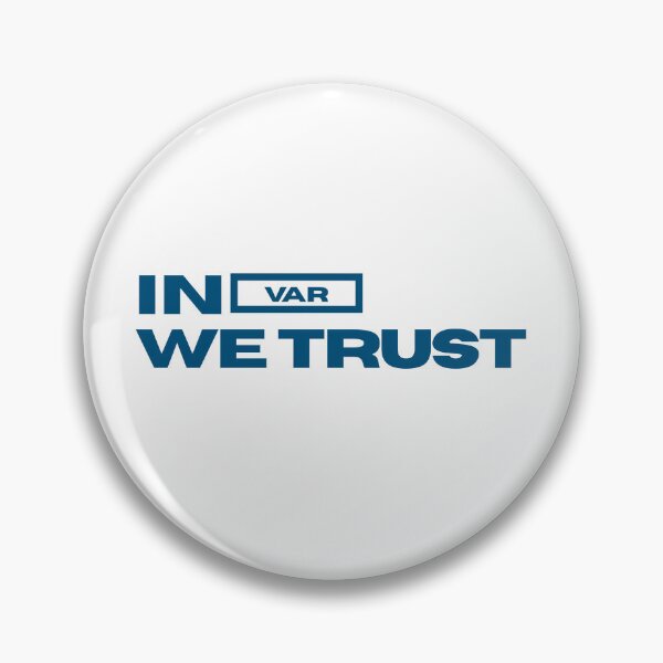 Item preview, In VAR we trust designed and sold by mrsupicku.
