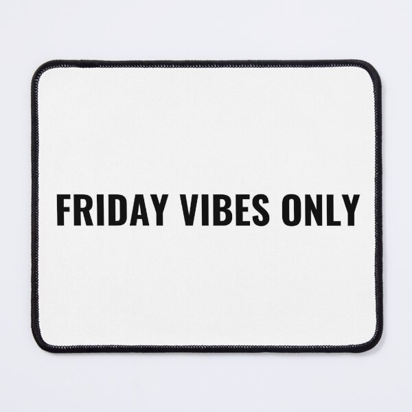 Item preview, Friday Vibes Only T-Shirt – Funny Weekend Tee | Uncle Jichuan designed and sold by Uncle-Jichuan.
