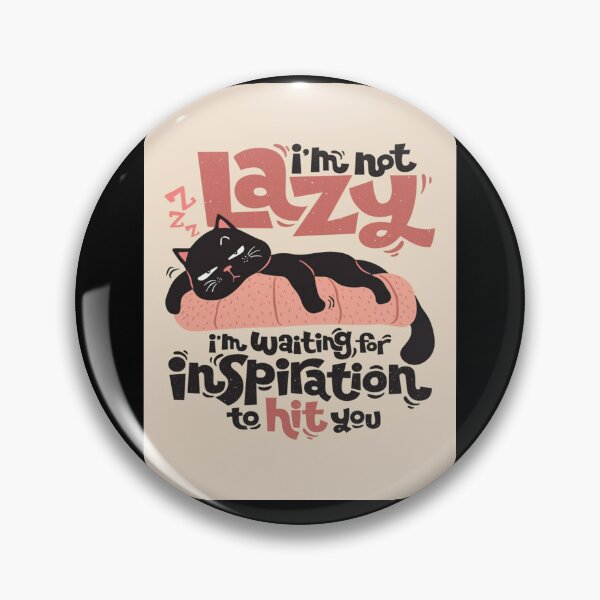 Item preview, I'm not Lazy  im waiting for inspiration to hit you Classic T Shirt designed and sold by Lulu Shop.