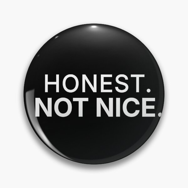 Item preview, Honest. Not Nice. | Minimalist Statement Typography Design designed and sold by Anyshca.