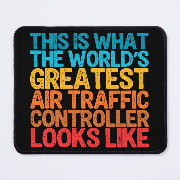 Item preview, This Is What The World's Greatest Air Traffic Controller Looks Like designed and sold by legendaryskins.
