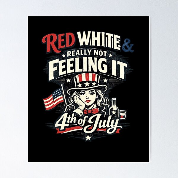 Item preview, Red White & Really Not Feeling It designed and sold by FANTASYoDarknes.