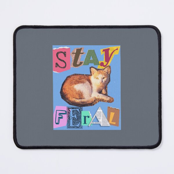 Item preview, Stay Feral designed and sold by Project Remission, LLC.