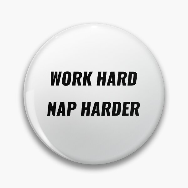 Item preview, Work Hard Nap Harder T-Shirt – Funny Work Life Balance Tee | Uncle Jichuan designed and sold by Uncle-Jichuan.