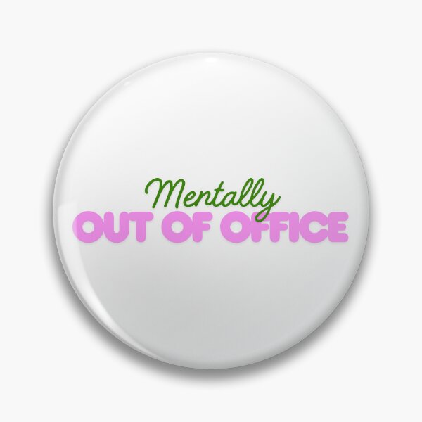 Item preview, Mentally Out Of Office Funny Preppy Y2K Quote designed and sold by Snowy Studio Designs.