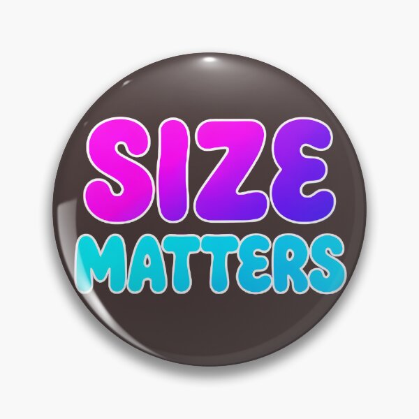 Item preview, Size Matter designed and sold by whinkester.