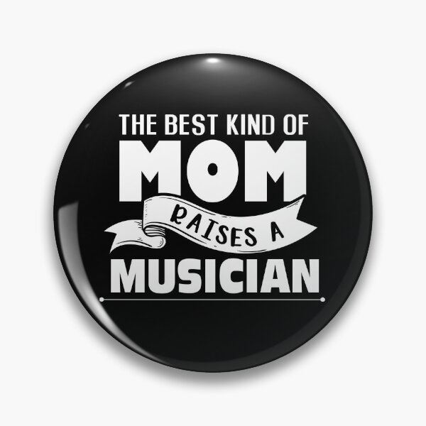 Item preview, Best Kind Of Mom Raises A Musician Quote designed and sold by teeperfect.