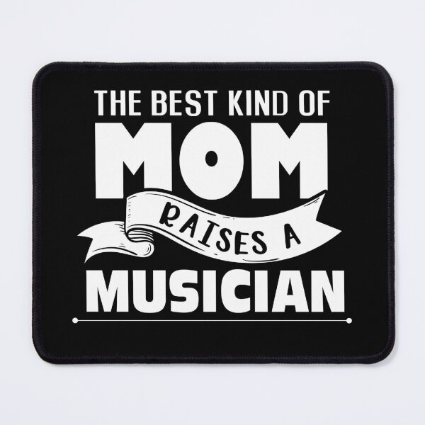 Item preview, Best Kind Of Mom Raises A Musician Quote designed and sold by teeperfect.