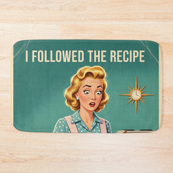 Item preview, I followed the recipe (the recipe was wrong) Vintage Retro Mom Joke designed and sold by Retro-Anime9.