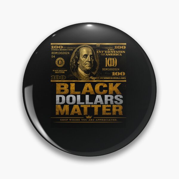 Item preview, Black Dollars Matter designed and sold by AbundantlyKiki.
