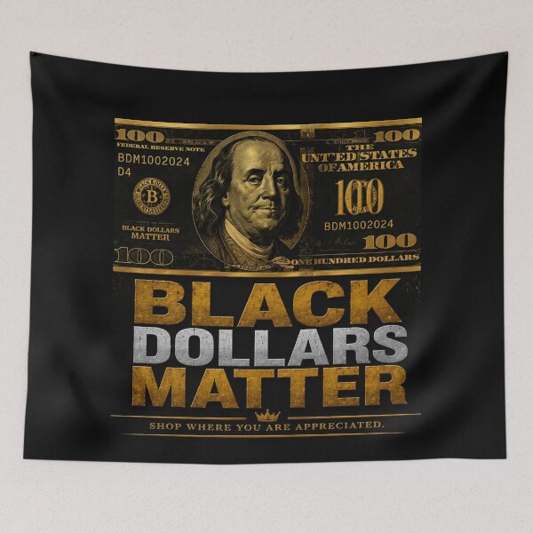 Item preview, Black Dollars Matter designed and sold by AbundantlyKiki.