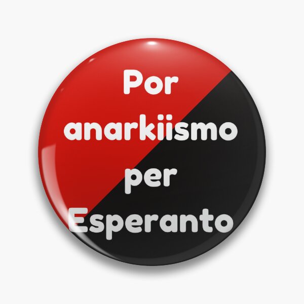 Item preview, For anarchy with Esperanto - For anarchy with Esperanto designed and sold by LuluTestudo1.