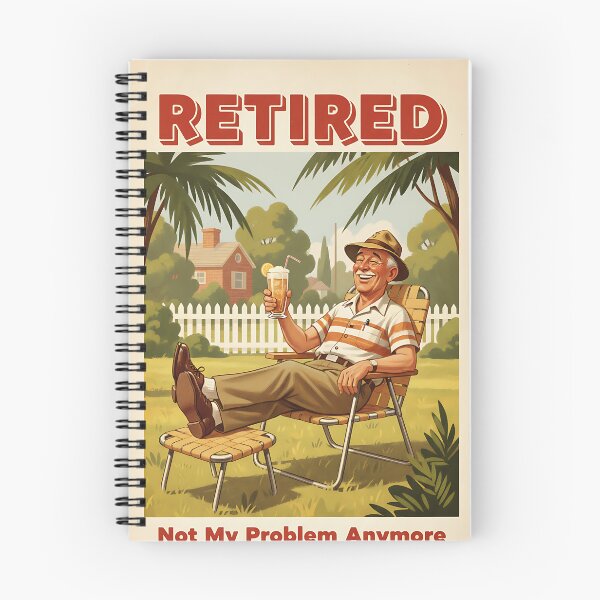 Item preview, I'm retired Not My Problem Anymore Vintage Retro Joke designed and sold by Retro-Anime9.