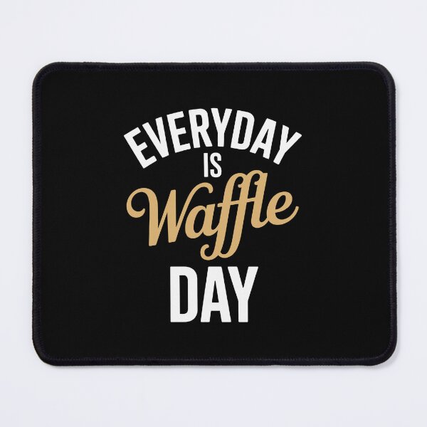 Item preview, Everyday is Waffle Day designed and sold by jkrphoto.