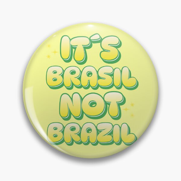 Item preview, It’s Brasil Not Brazil Retro Typography Design designed and sold by PrintandJoy.