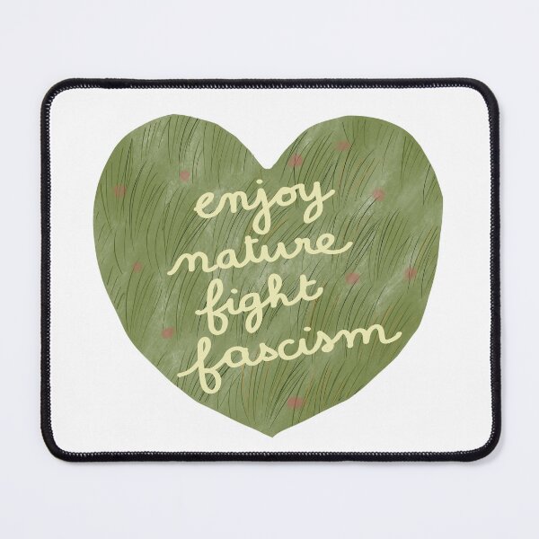 Item preview, enjoy nature fight fascism designed and sold by atelierthipic.
