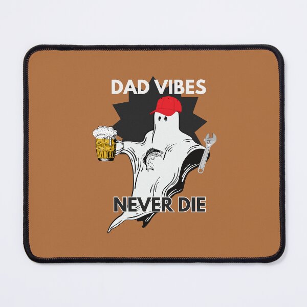 Item preview, Dad Vibes Never Die Poster and more designed and sold by dead-birds.