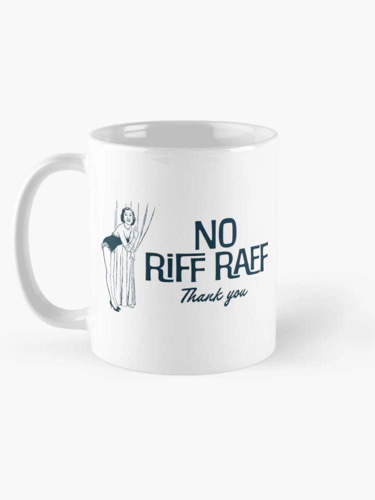 Thumbnail 5 of 6, Coffee Mug, No Riff Raff designed and sold by GoGoPotatoPrint.