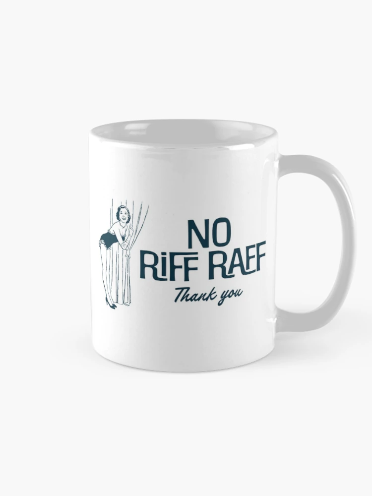 Thumbnail 3 of 6, Coffee Mug, No Riff Raff designed and sold by GoGoPotatoPrint.