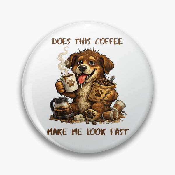 Item preview, Does This Coffee Make Me Look Fast Funny Dog Illustration designed and sold by NeoPrintArt.