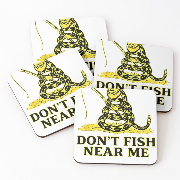 Item preview, Don’t Fish Near Me designed and sold by WhatTheSnail.