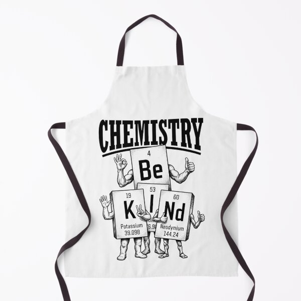 Item preview, Chemistry Be Kind Funny Periodic Table Of Elements Chemist designed and sold by GrandeDuc.