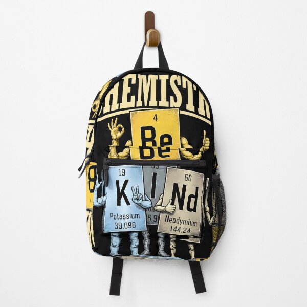 Item preview, Chemistry Be Kind Funny Periodic Table Of Elements Chemist designed and sold by GrandeDuc.
