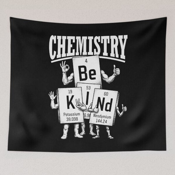 Item preview, Chemistry Be Kind Funny Periodic Table Of Elements Chemist designed and sold by GrandeDuc.