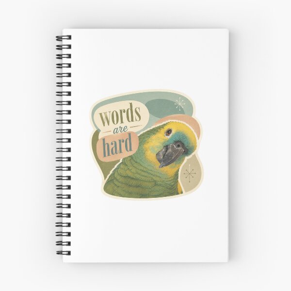Item preview, words are hard parrot designed and sold by Urbantheseus.