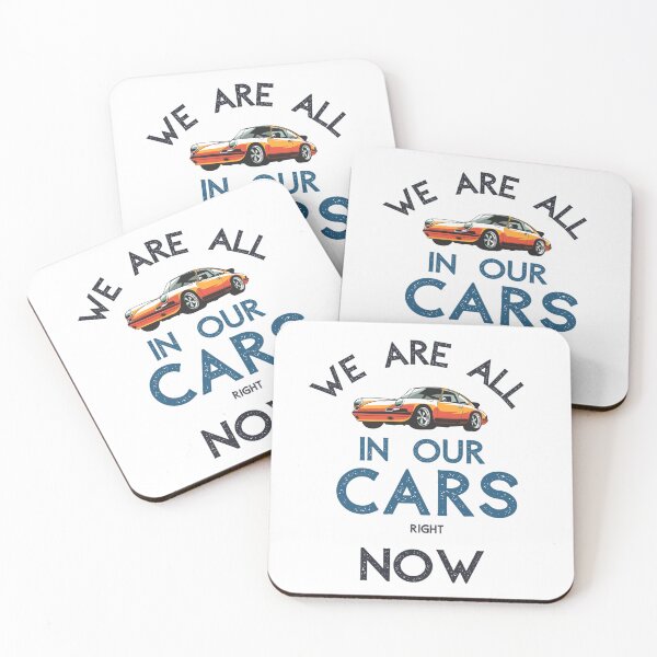 Item preview, we are all in our cars right now  designed and sold by StyleXSecret.