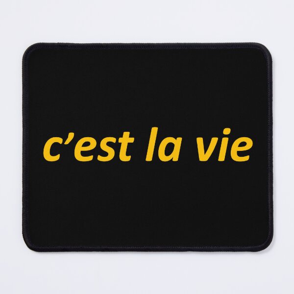 Item preview, C’est la vie - That’s life - French designed and sold by OrDINARY1.1.