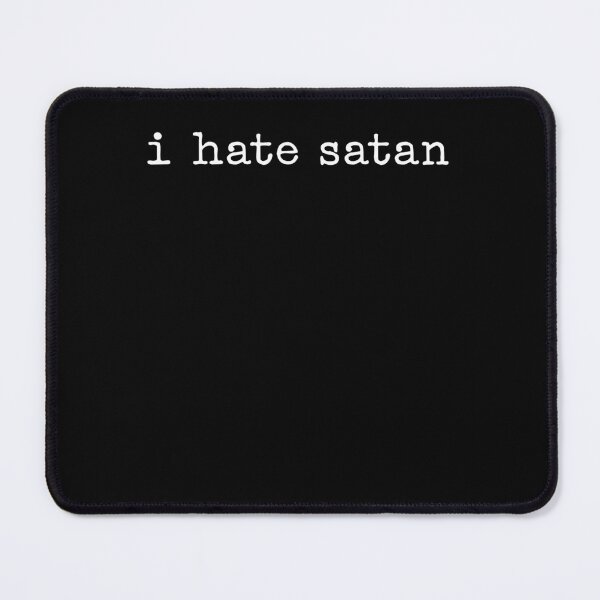 Item preview, I Hate Satan Funny designed and sold by studio-ssaam.