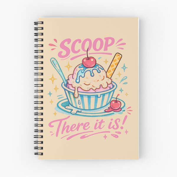 Item preview, Scoop There It Is | Funny Ice Cream Pun Design designed and sold by EVESTUDIOART.