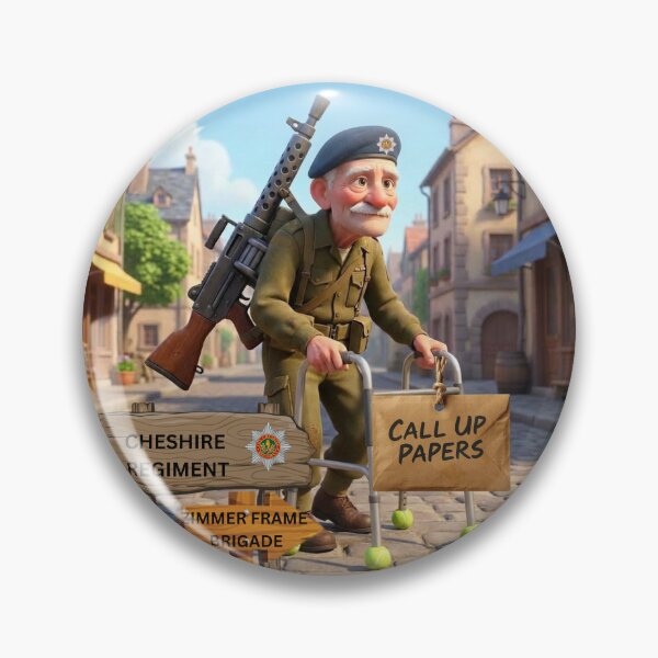 Item preview, Cheshire Regiment call up zimmer frame brigade designed and sold by Bootneckstore.