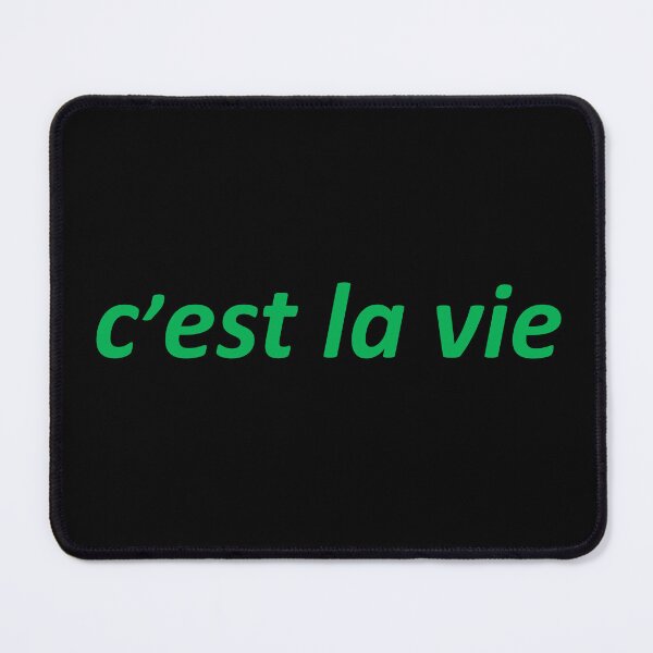 Item preview, C’est la vie - That’s life - French designed and sold by OrDINARY1.1.