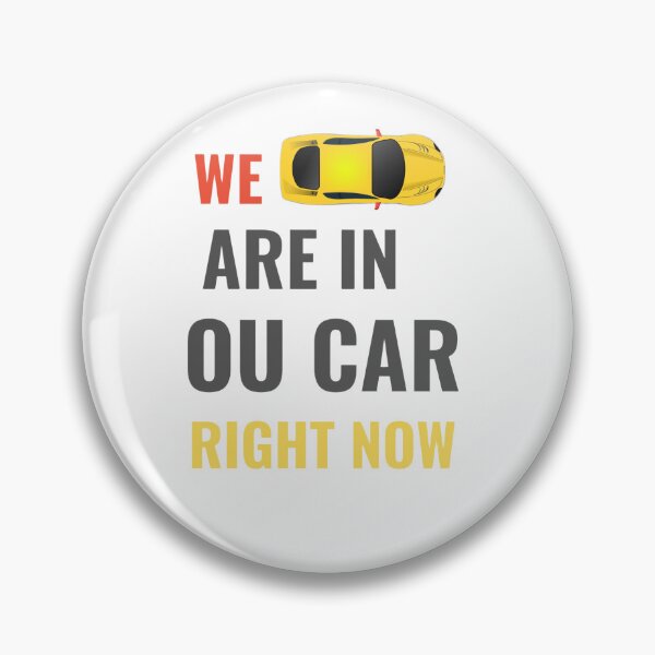 Item preview, we are all in our cars right now  designed and sold by StyleXSecret.