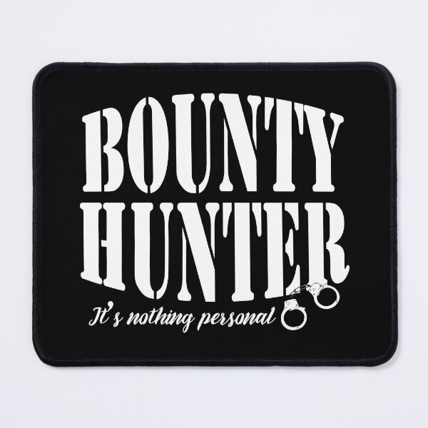Item preview, Bounty Hunter Nothing Personal Funny Quote designed and sold by CreativeTwins.