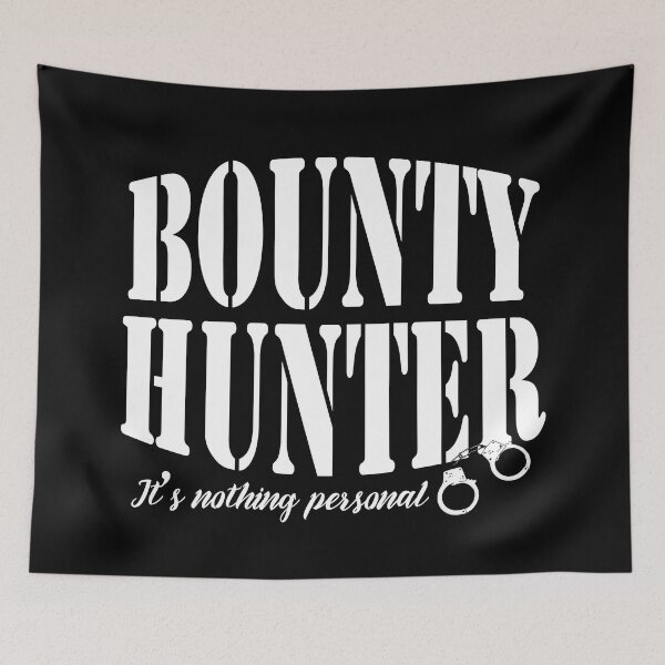 Item preview, Bounty Hunter Nothing Personal Funny Quote designed and sold by CreativeTwins.