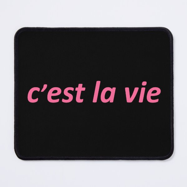Item preview, C’est la vie - That’s life - French designed and sold by OrDINARY1.1.