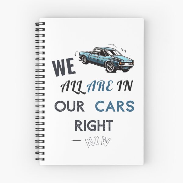 Item preview, we are all in our cars right now  designed and sold by StyleXSecret.