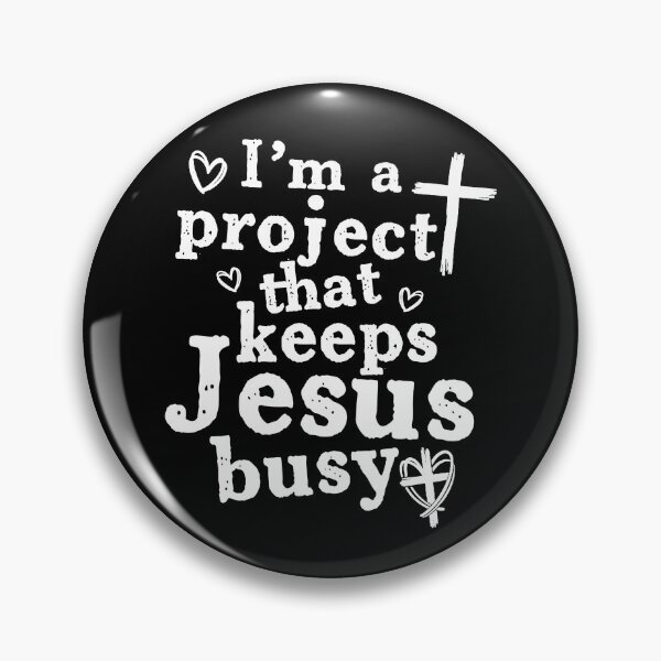 Item preview, I'm A Project that Keeps Jesus Busy Christian designed and sold by studio-ssaam.