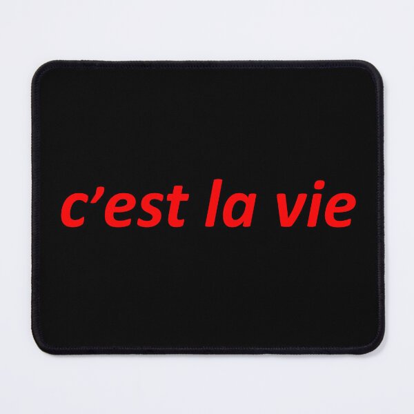 Item preview, C’est la vie - That’s life - French designed and sold by OrDINARY1.1.