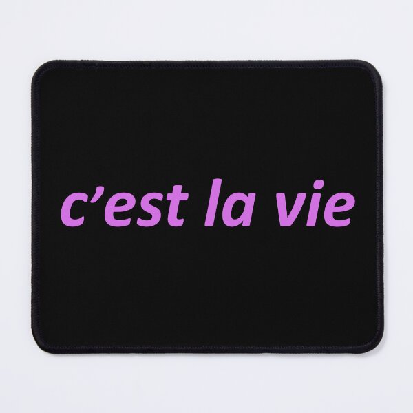 Item preview, C’est la vie - That’s life - French designed and sold by OrDINARY1.1.