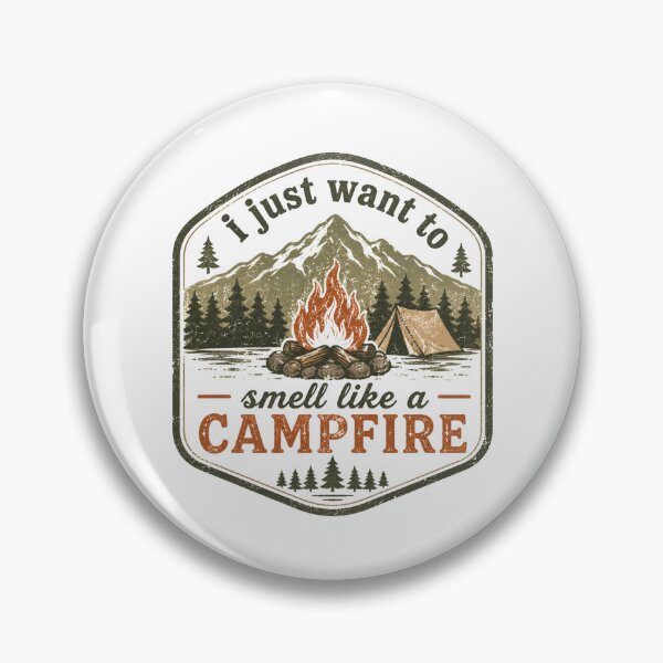 Item preview, I Just Want to Smell Like a Campfire designed and sold by DemureArtsy.