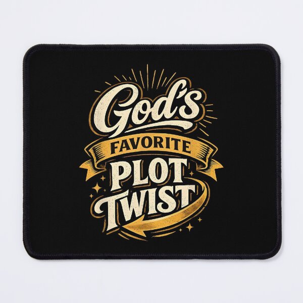 Item preview, God's Favorite Plot Twist Faith Based Christian Inspirational Quote designed and sold by ostenlee.