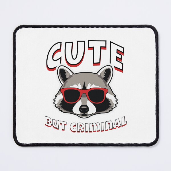 Item preview, Cute But Criminal Raccoon designed and sold by made-of-awesome.