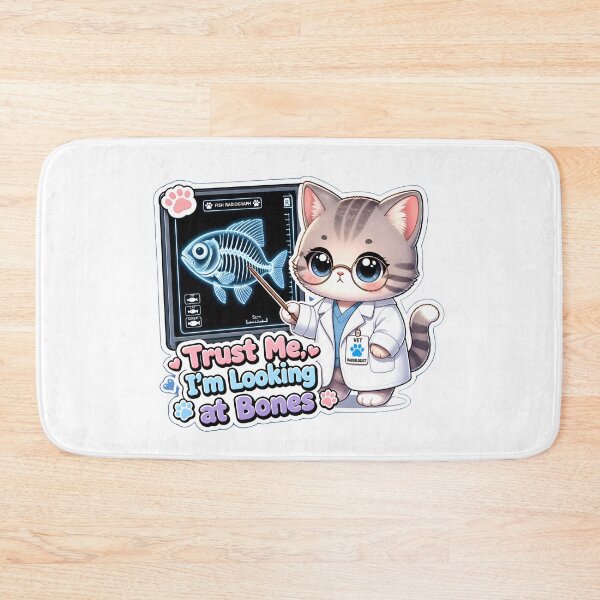 Item preview, Trust Me I'm Looking At Bones | Kawaii Veterinary Radiologist Cat designed and sold by Bettybee00.