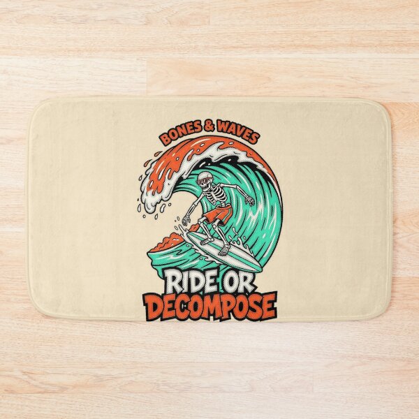 Item preview, Bones And Waves Ride Or Decompose Skeleton Surfer Graphic  — Funny Surf Culture Dark Humor Summer  designed and sold by SkTee2k.